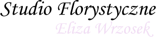 Studio Florystyczne Eliza Wrzosek